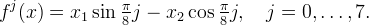 f^j(x) = x_1 \sin \tfrac{\pi}{8}j - x_2 \cos \tfrac{\pi}{8}j, \quad j = 0, \ldots, 7.