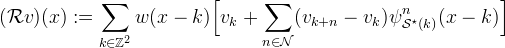 (\mathcal{R}v)(x) := \sum_{k\in\mathbb{Z}^2} w(x - k)\Bigl[
v_k + \sum_{n\in\mathcal{N}} (v_{k+n} - v_k) \psi^n_{\mathcal{S}^\star(k)}(x - k)
\Bigr]