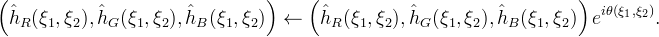 \left(\hat{h}_R(\xi_1,\xi_2),\hat{h}_G(\xi_1,\xi_2),\hat{h}_B(\xi_1,\xi_2)\right)
\leftarrow \left(\hat{h}_R(\xi_1,\xi_2),\hat{h}_G(\xi_1,\xi_2),\hat{h}_B(\xi_1,\xi_2)\right) e^{i\theta(\xi_1,\xi_2)}.