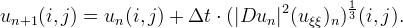 u_{n+1}(i,j)=u_n(i,j)+\Delta t \cdot (|Du_n|^2 (u_{\xi\xi})_n)^{\frac{1}{3}}(i,j).